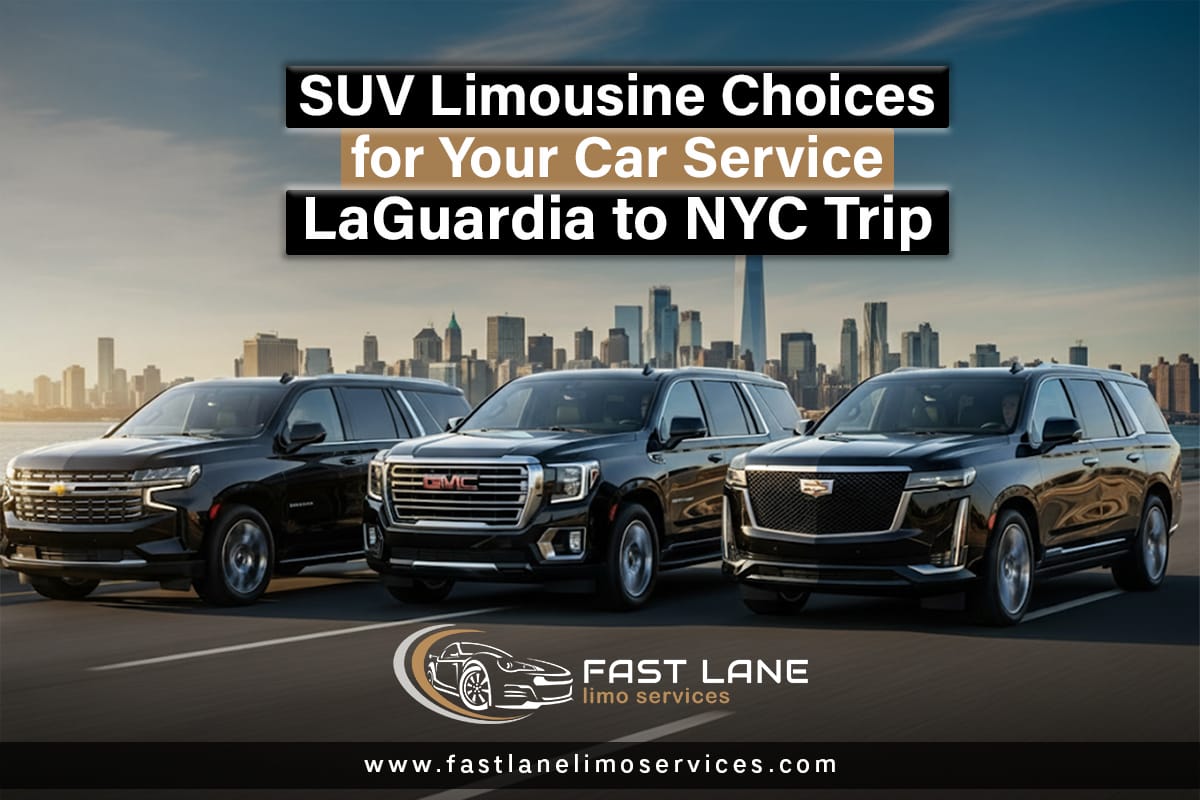 SUV Limousine Choices for Your Car Service LaGuardia to NYC Trip 1 Luxury car service from LaGuardia to NYC with professional limo service