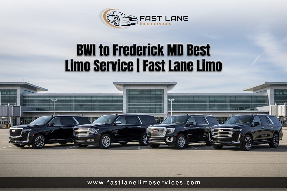 BWI to Frederick MD Best Limo Service | Fast Lane Limo 1 Luxury limo service from BWI to Frederick MD – affordable airport transfers and limousine near me