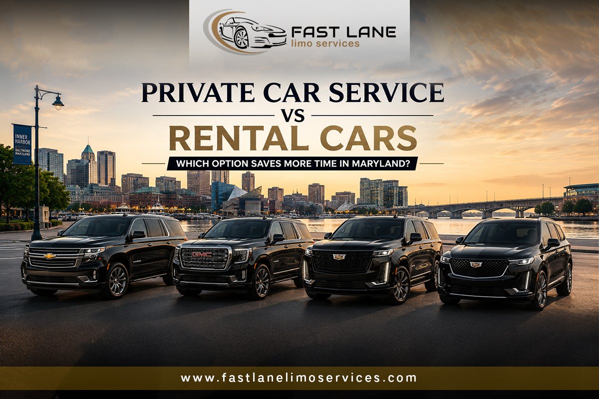 Private Car Service vs Rental Cars Save Time in Maryland